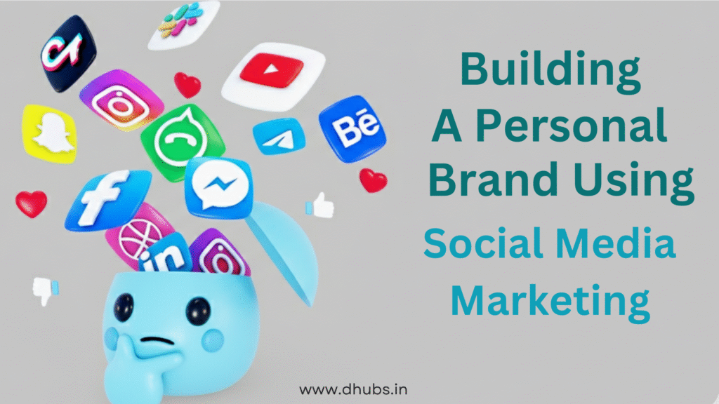 building a personal brand using social media marketing